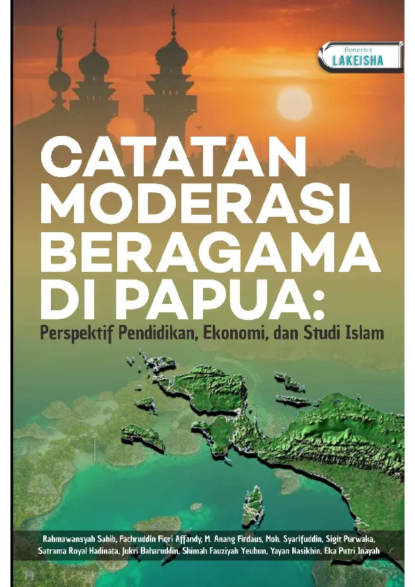 CATATAN MODERASI BERAGAMA DI PAPUA Perspektif Pendidikan, Ekonomi, dan Studi Islam