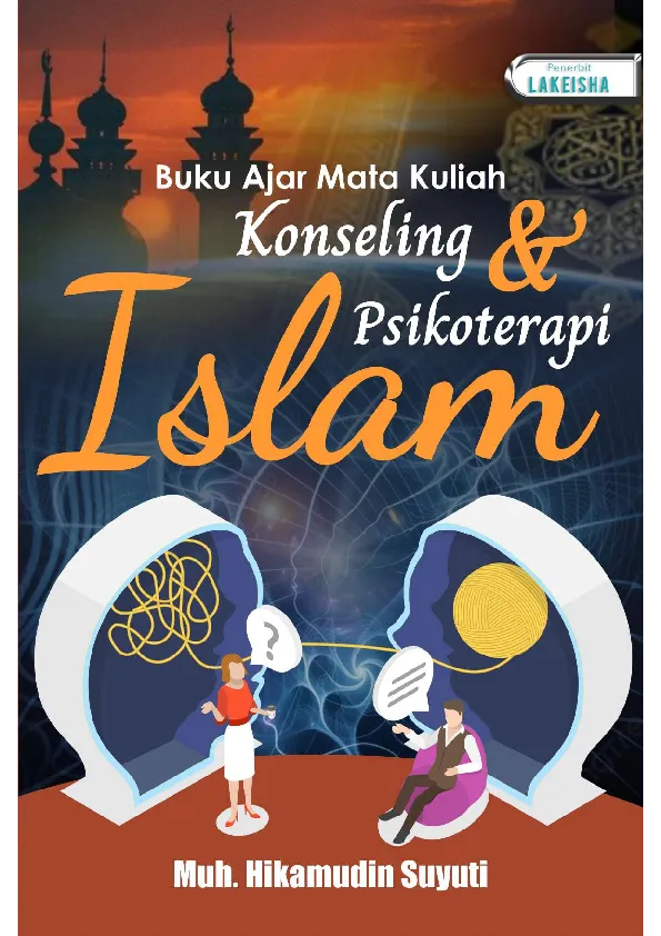 Buku Ajar Mata Kuliah KONSELING DAN PSIKOTERAPI ISLAM