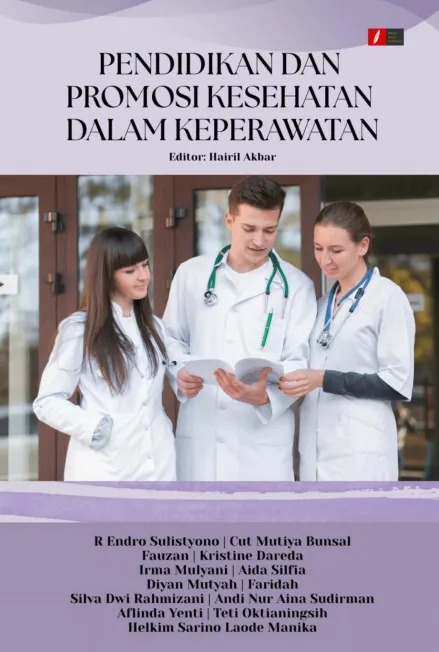 PENDIDIKAN DAN PROMOSI KESEHATAN DALAM KEPERAWATAN