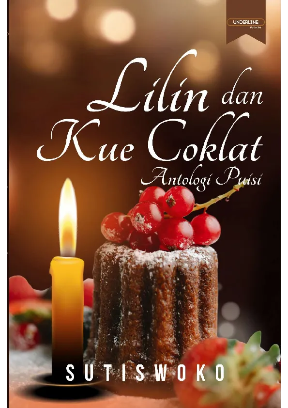 LILIN DAN KUE COKLAT (Antologi Puisi)