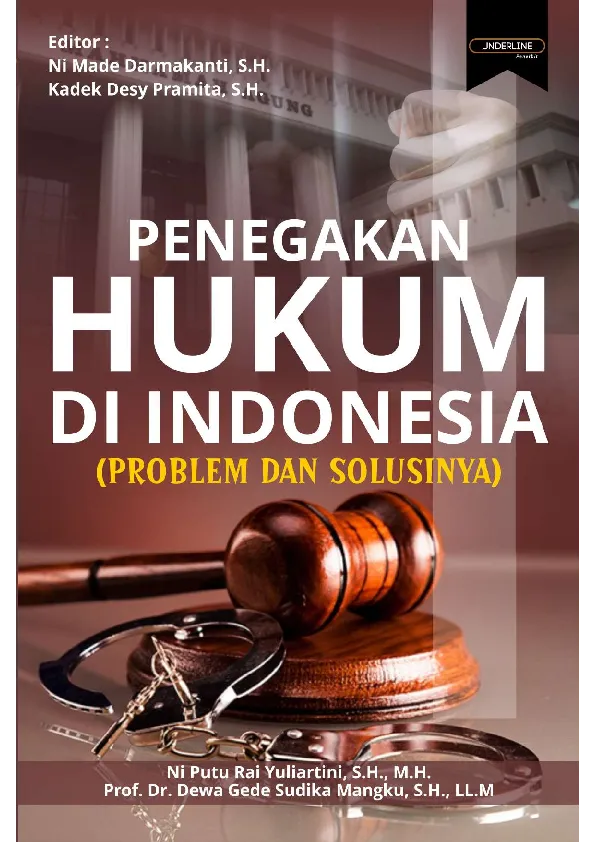 PENEGAKAN HUKUM DI INDONESIA (PROBLEM DAN SOLUSINYA)