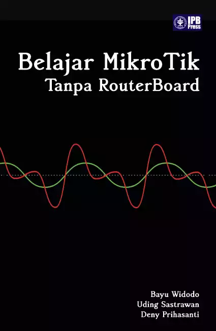 Belajar MikroTik Tanpa RouterBoard