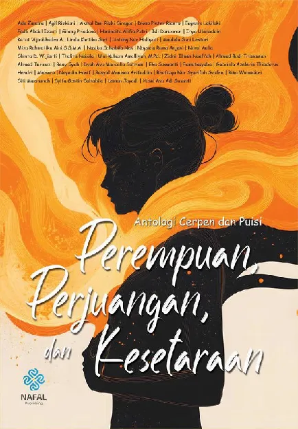 Antologi Cerpen dan Puisi PEREMPUAN, PERJUANGAN, DAN KESETARAAN