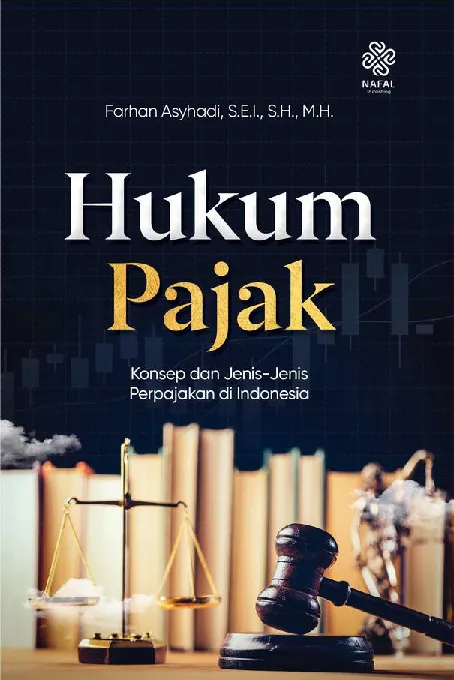 HUKUM PAJAK Konsep dan Jenis-Jenis Perpajakan di Indonesia
