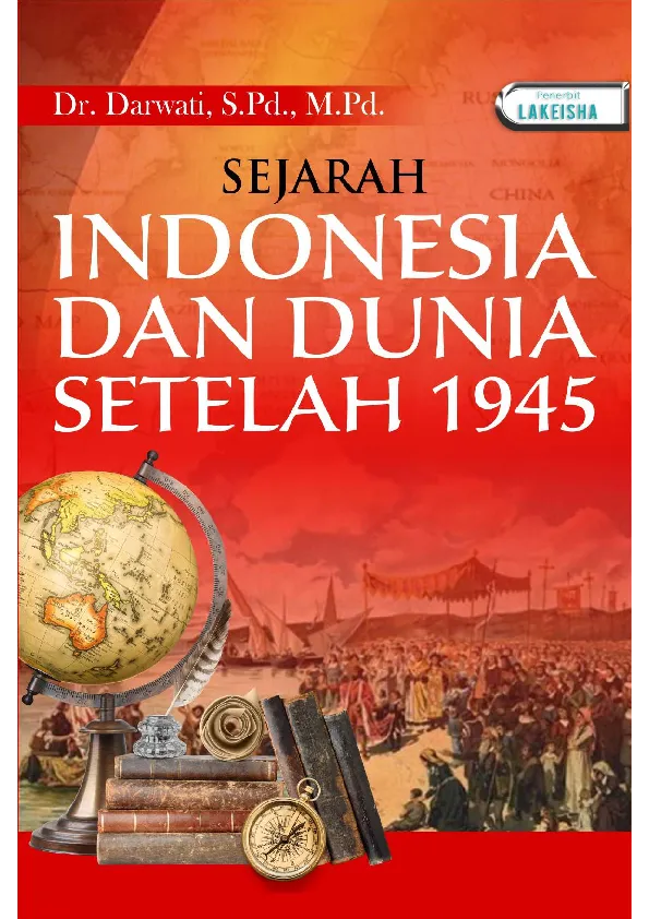 SEJARAH INDONESIA DAN DUNIA SETELAH 1945