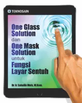 One Glass Solution dan One Mask Solution untuk Fungsi Layar Sentuh