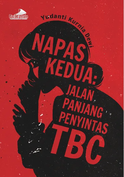 Napas Kedua: Jalan Panjang Penyintas TBC