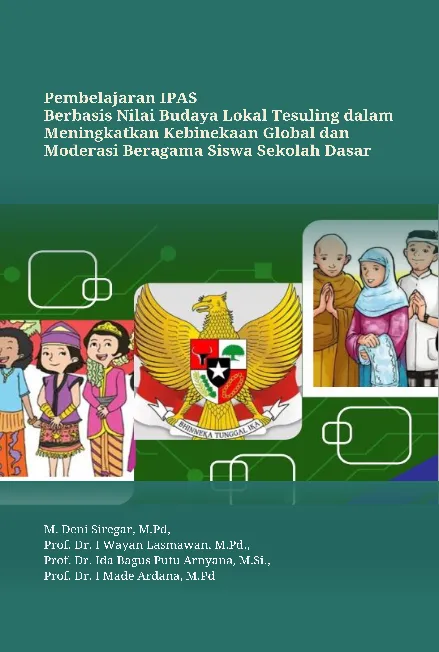 Pembelajaran IPAS Berbasis Nilai Budaya Lokal Tesuling dalam Meningkatkan Kebinekaan Global dan Moderasi Beragama Siswa Sekolah Dasar