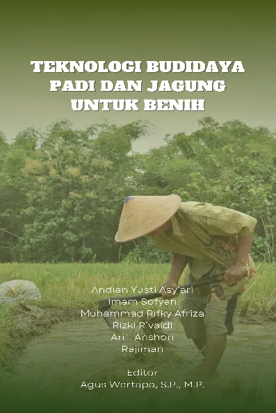 Teknologi Budidaya Padi dan Jagung untuk Benih