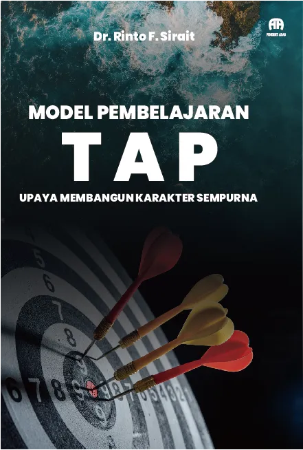 Model Pembelajaran T A P Upaya Membangun Karakter Sempurna