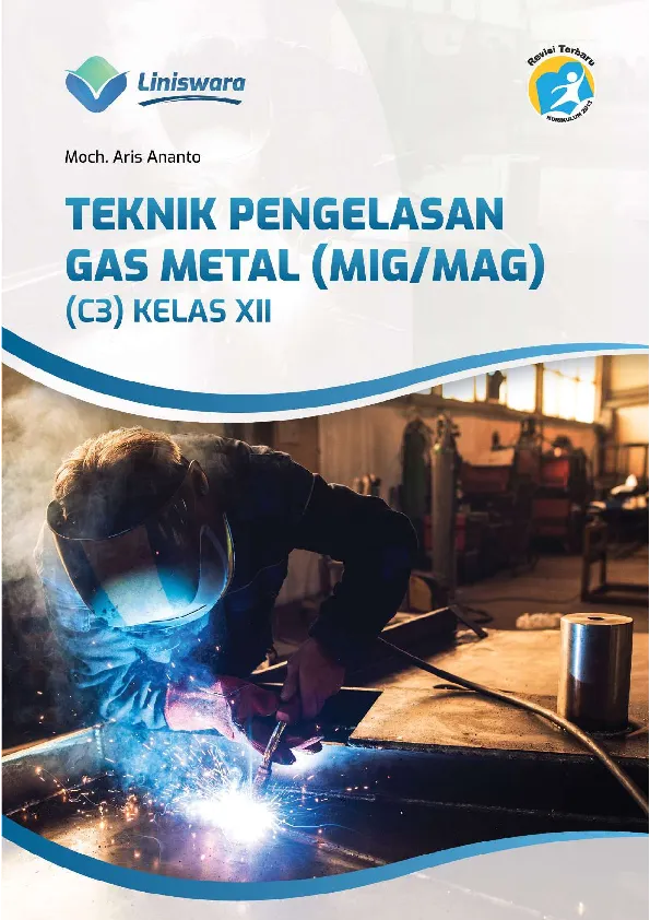 Teknik Pengelasan Gas Metal (MIGMAG) (C3) Kelas XII