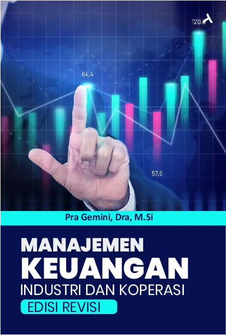 Manajemen Keuangan: Industri dan Koperasi Edisi Revisi