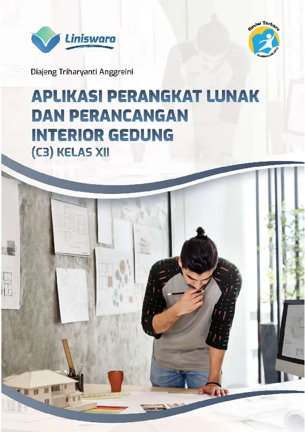 Aplikasi Perangkat Lunak dan Perancangan Interior Gedung (C3) Kelas XII