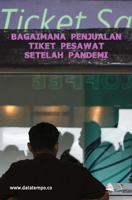 Bagaimana Penjualan Tiket Pesawat Setelah Pandemi