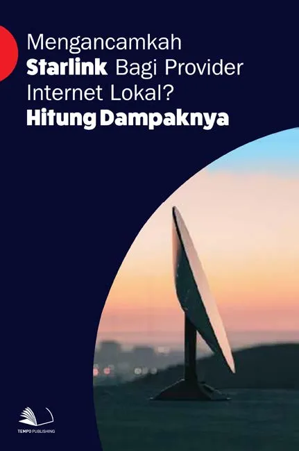Mengancamkah Starlink Bagi Provider Internet Lokal? Hitung Dampaknya