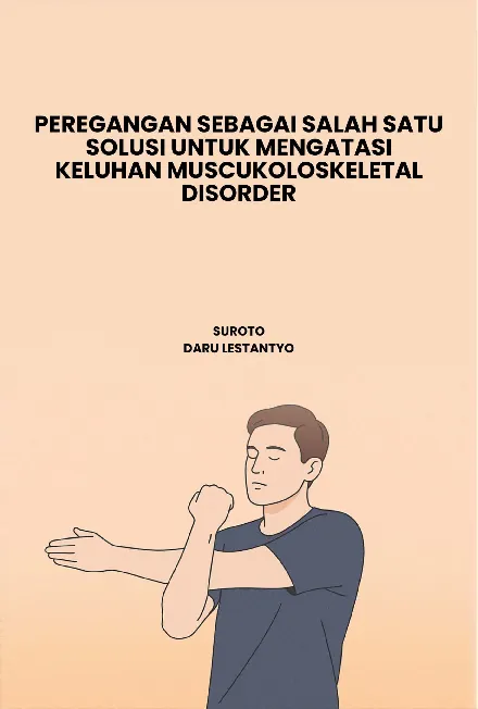 Peregangan sebagai salah satu solusi untuk mengatasi keluhan muscukoloskeletal disorder