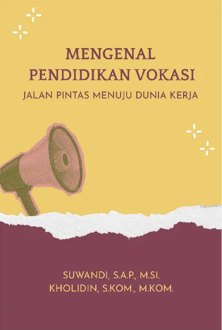 Mengenal pendidikan vokasi jalan pintas menuju dunia kerja