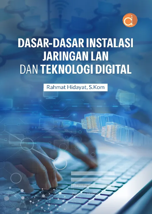 Dasar-Dasar Instalasi Jaringan LAN dan Teknologi Digital