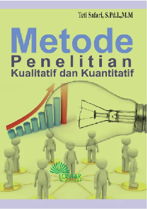 Metode Penelitian Kualitatif dan Kuantitatif