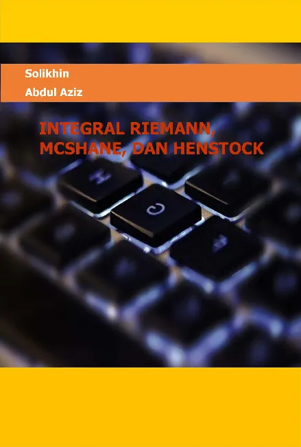 Integral Riemann, Mcshane, dan Henstock