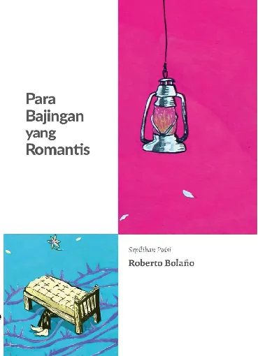 Para bajingan yang Romantis: Sepilihan Puisi