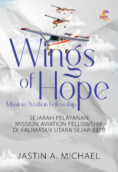 Wings of Hope: Mission Aviation Fellowship