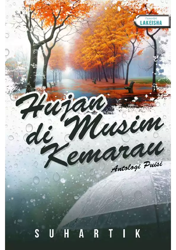 HUJAN DI MUSIM KEMARAU (Antologi Puisi)