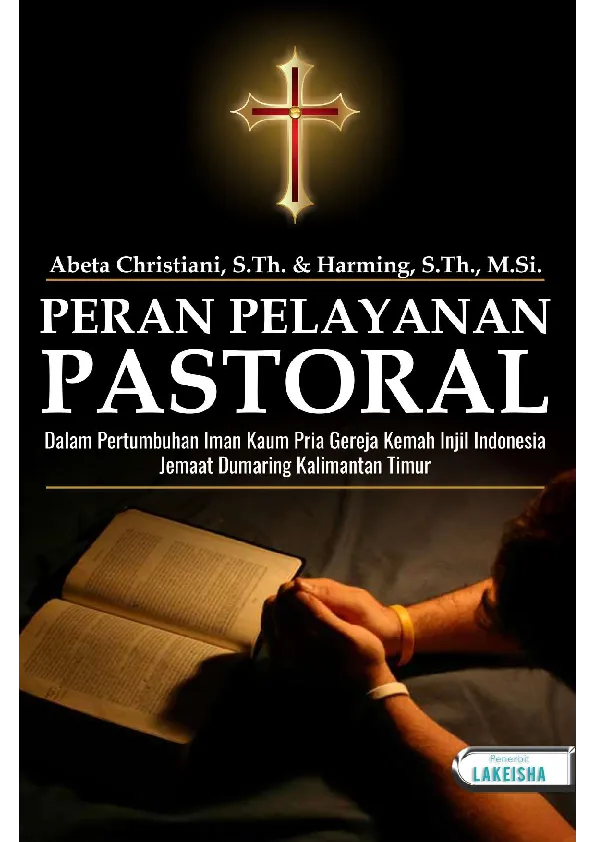 PERAN PELAYANAN PASTORAL Dalam Pertumbuhan Iman Kaum Pria Gereja Kemah Injil Indonesia Jemaat Dumaring Kalimantan Timur