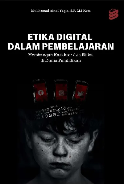 Etika Digital Dalam Pembelajaran Membangun Karakter dan Etika di Dunia Pendidikan