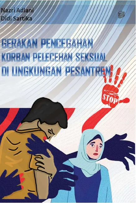 Gerakan Pencegahan Korban Pelecehan Seksual Di Lingkungan Pesantren