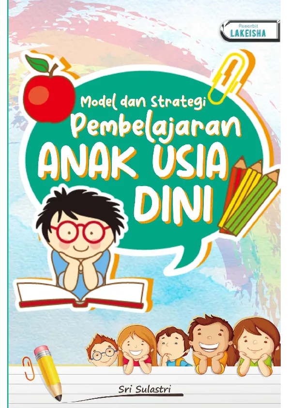 MODEL DAN STRATEGI PEMBELAJARAN ANAK USIA DINI