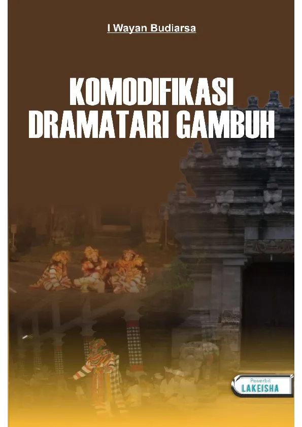 KOMODIFIKASI DRAMATARI GAMBUH DI DESA BATUAN, SUKAWATI GIANYAR