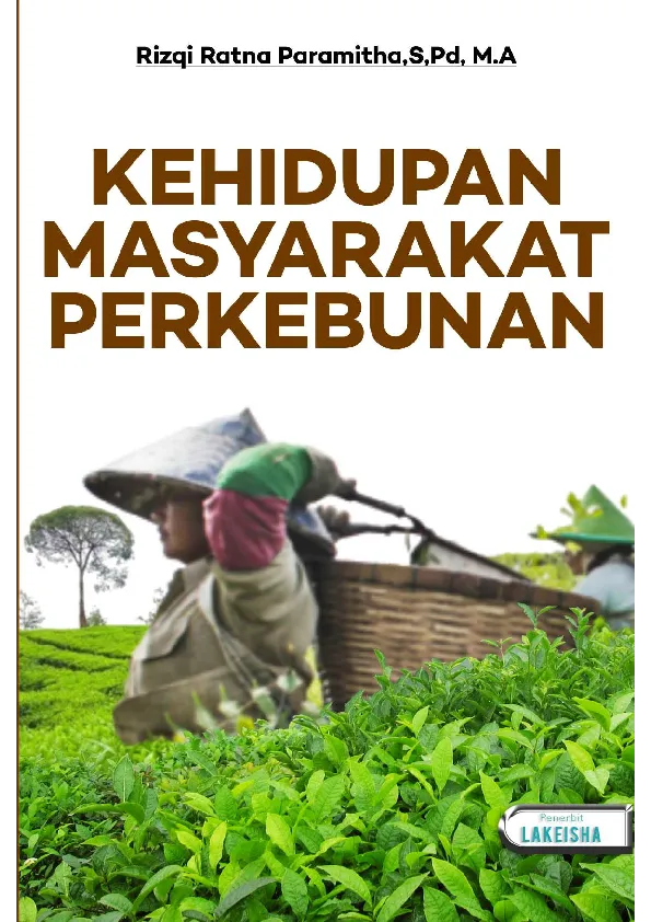 KEHIDUPAN MASYARAKAT PERKEBUNAN