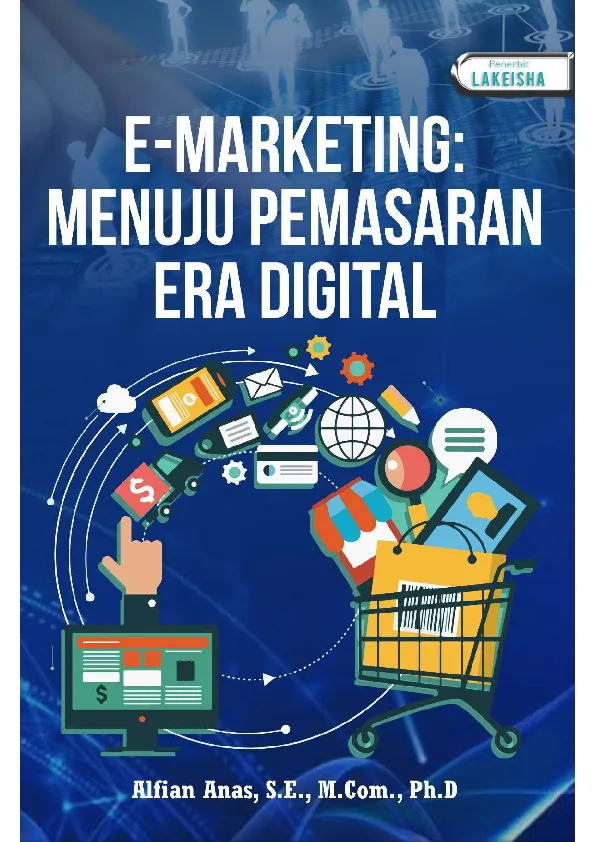 E-MARKETING: MENUJU PEMASARAN ERA DIGITAL