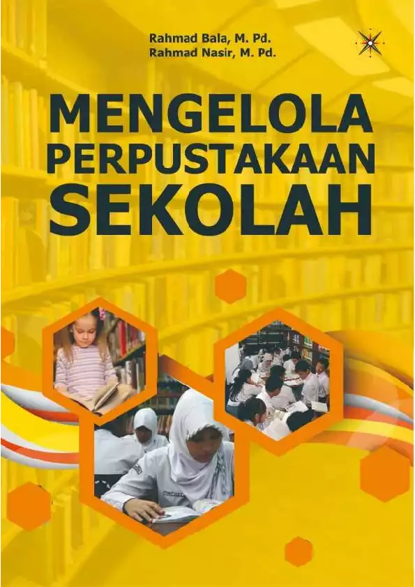 MENGELOLA PERPUSTAKAAN SEKOLAH