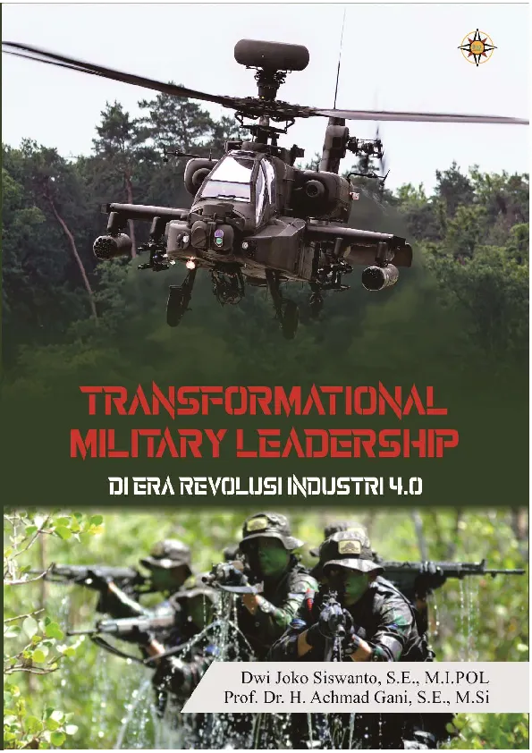 TRANSFORMATIONAL MILITARY LEADERSHIP DI ERA REVOLUSI INDUSTRI 4.0