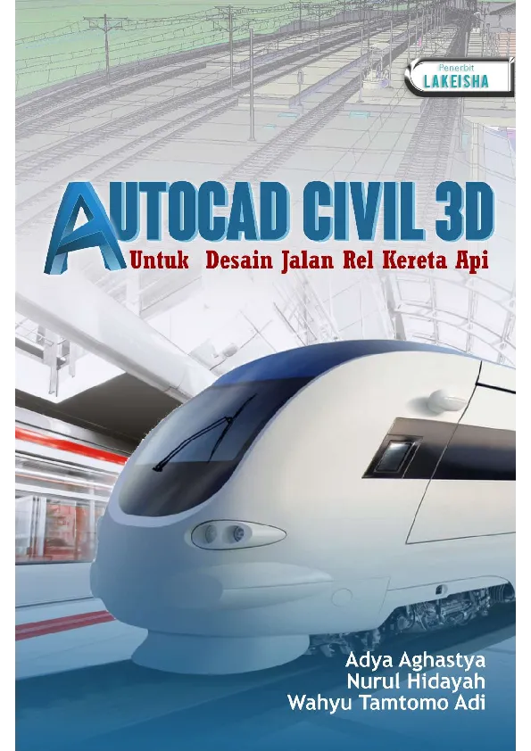 AUTOCAD CIVIL 3D UNTUK DESAIN JALAN REL KERETA API