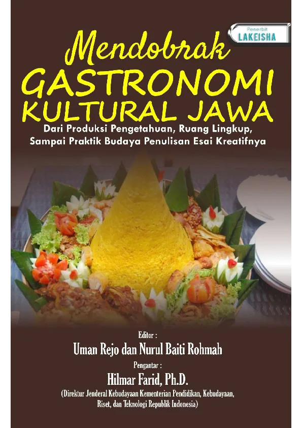 MENDOBRAK GASTRONOMI KULTURAL JAWA: DARI PRODUKSI PENGETAHUAN, RUANG LINGKUP, SAMPAI PRAKTIK BUDAYA PENULISAN ESAI KREATIFNYA