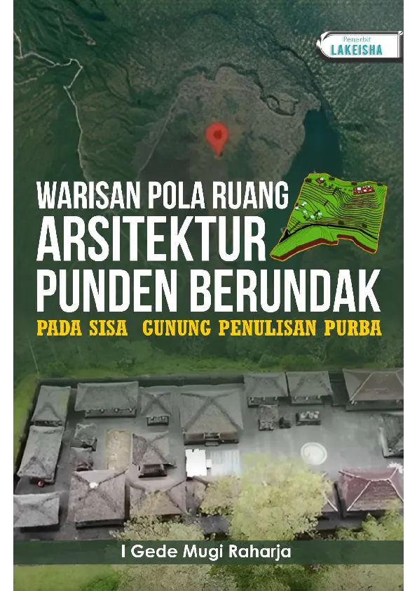 WARISAN POLA RUANG ARSITEKTUR PUNDEN BERUNDAK PADA SISA GUNUNG PENULISAN PURBA