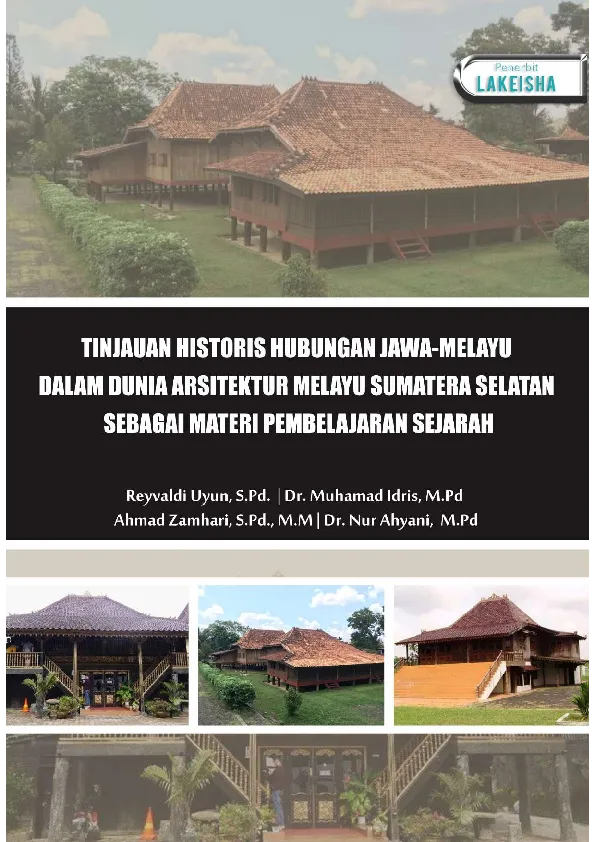 TINJAUAN HISTORIS HUBUNGAN JAWA-MELAYU DALAM DUNIA ARSITEKTUR MELAYU SUMATERA SELATAN SEBAGAI MATERI PEMBELAJARAN SEJARAH