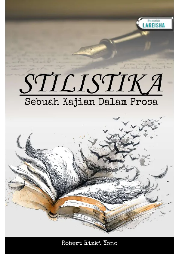 STILISTIKA SEBUAH KAJIAN DALAM PROSA