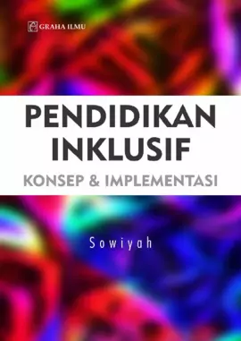 Pendidikan Inklusif Konsep & Implementasi