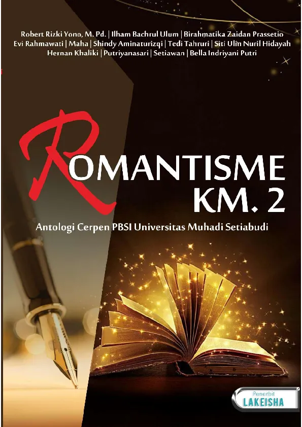 ROMANTISME KM.2 Antologi Cerpen PBSI Universitas Muhadi Setiabudi