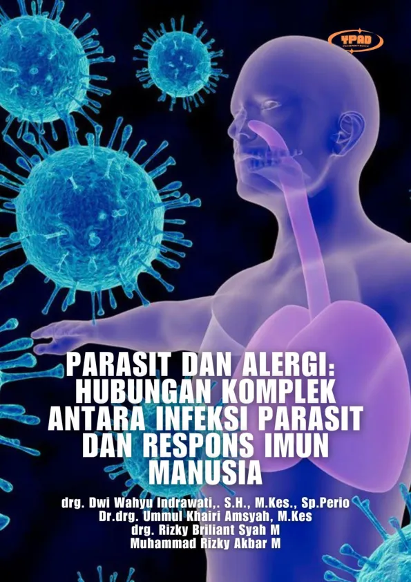Parasit dan Alergi : Hubungan Komplek Antara Infeksi Parasit Dan Respons Imun Manusia