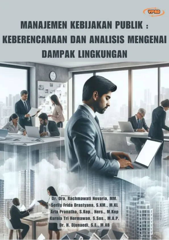 Manajemen Kebijakan Publik : Keberencanaan dan Analisis Mengenai Dampak Lingkungan