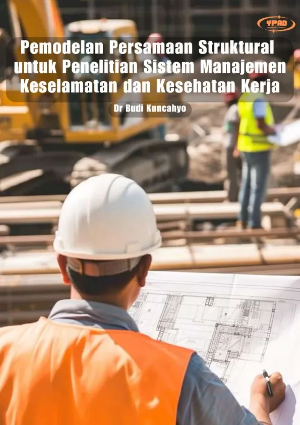 Pemodelan Persamaan Struktural untuk Penelitian Sistem Manajemen Keselamatan dan Kesehatan Kerja