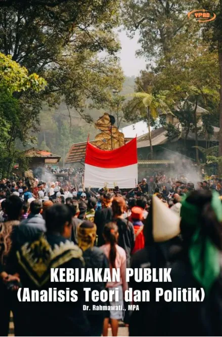 Kebijakan Publik (Analisis Teori dan Politik)