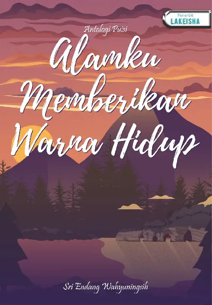 ALAMKU MEMBERIKAN WARNA HIDUP