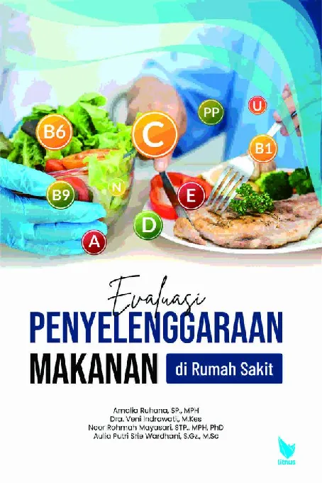 Evaluasi Penyelenggaraan Makanan di Rumah Sakit