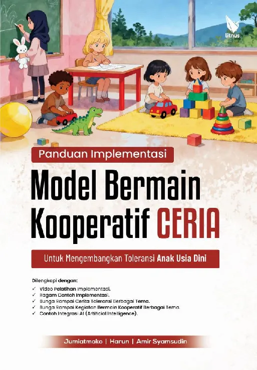 PANDUAN IMPLEMENTASIMODEL BERMAIN KOOPERATIF CERIA UNTUK MENGEMBANGKAN TOLERANSI ANAK USIA DINI